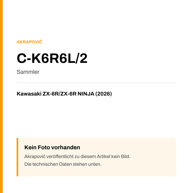 Akrapovic Sammler Kawasaki ZX-6R / ZX-6R NINJA (26-26) C-K6R6L/2 — Platzhalter, kein Herstellerfoto verfügbar