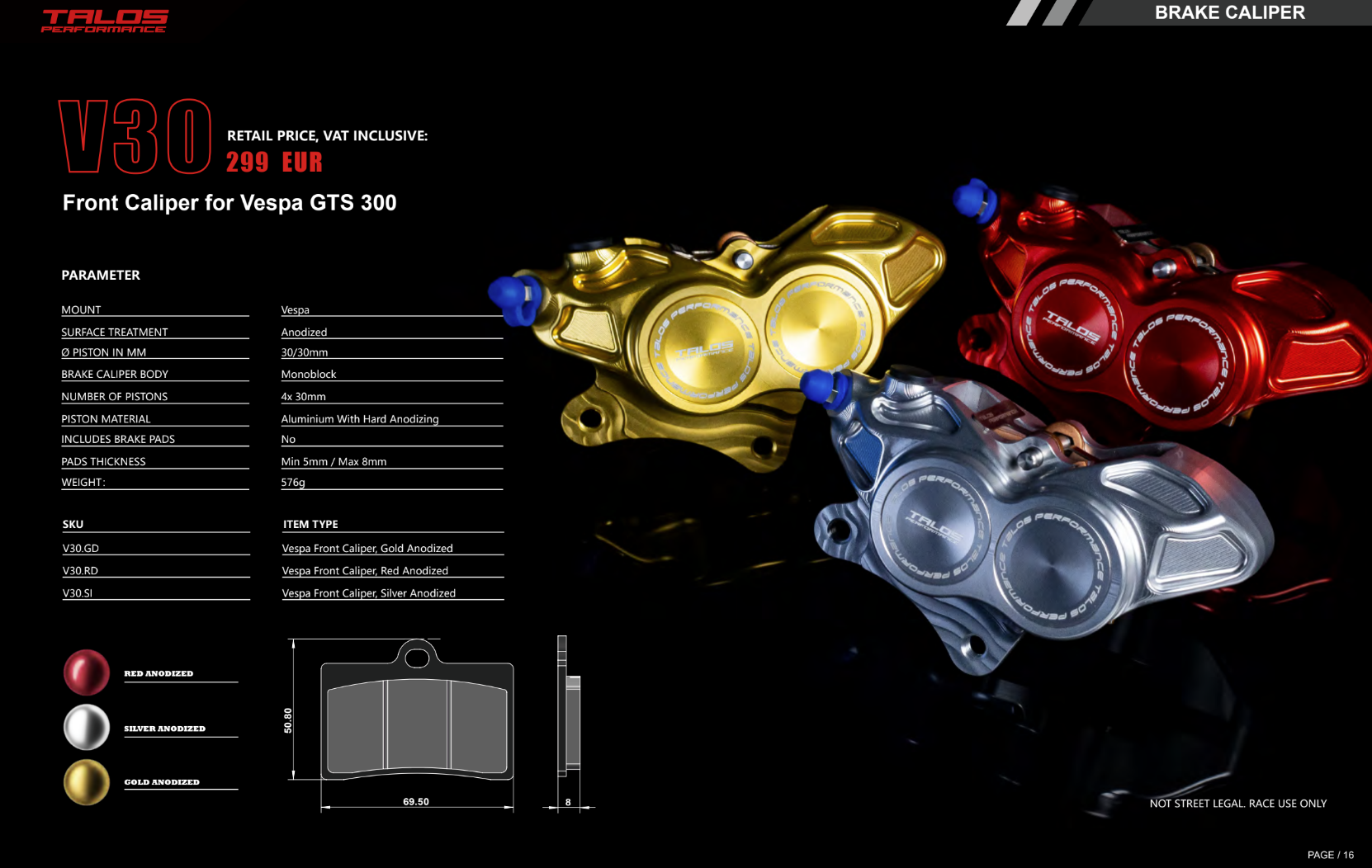 Pinza freno monoblocco CNC Talos V30 anteriore | V30.RD 