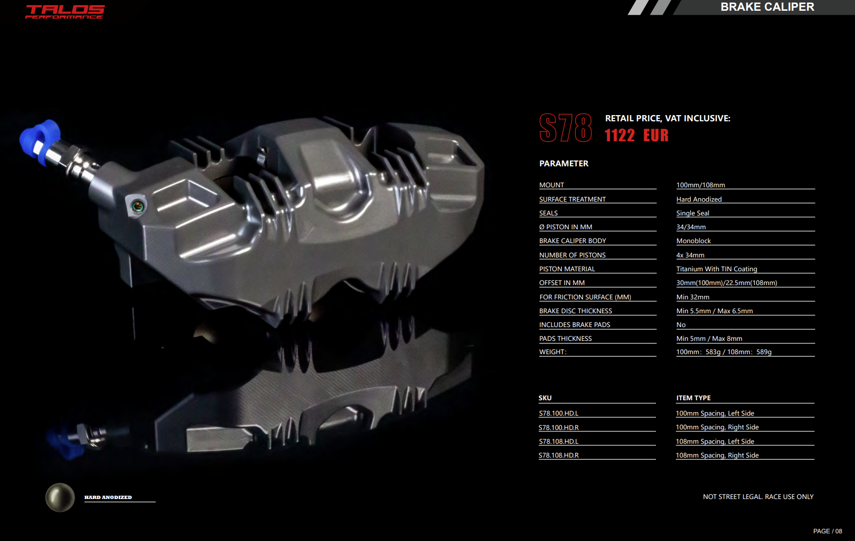 Talos S78 SBK Racing Monoblock P4 34/34 100mm pinza freno anteriore sinistra | X78.100.HD.L 
