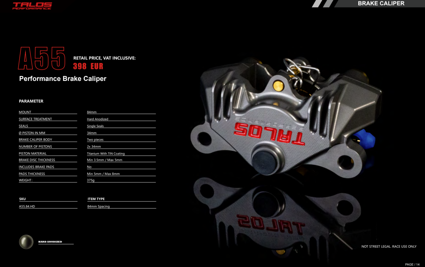 Taslos P2 34 CNC Racing 84mm Fraina Pinza dietro | A55.84.HD