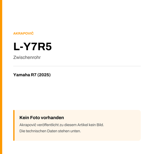 Akrapovic Zwischenrohr Yamaha R7 (25-25) L-Y7R5 — Platzhalter, kein Herstellerfoto verfügbar