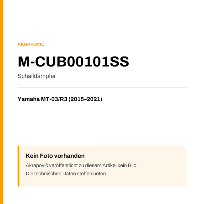Akrapovic Schalldämpfer Yamaha MT-03 / R3 (15-21) M-CUB00101SS — Platzhalter, kein Herstellerfoto verfügbar