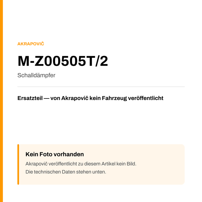 Akrapovic Schalldämpfer M-Z00505T/2 — Platzhalter, kein Herstellerfoto verfügbar