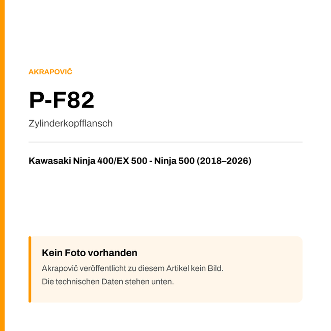 Akrapovic Zylinderkopfflansch Kawasaki Ninja 400 / EX 500 - Ninja 500 (18-26) P-F82 — Platzhalter, kein Herstellerfoto verfügbar