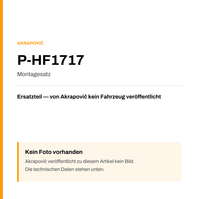 Akrapovic Montagesatz P-HF1717 — Platzhalter, kein Herstellerfoto verfügbar