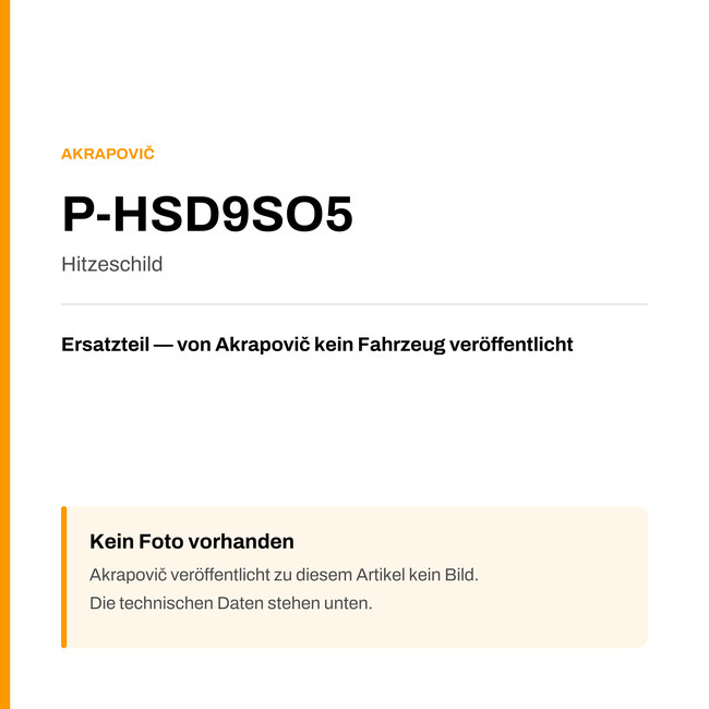 Akrapovic Hitzeschild P-HSD9SO5 — Platzhalter, kein Herstellerfoto verfügbar