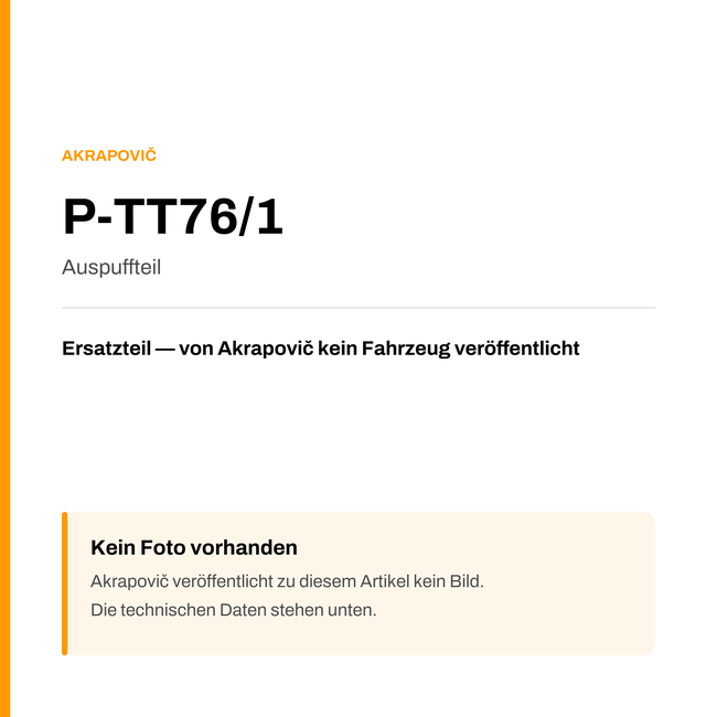 Akrapovic Auspuffteil P-TT76/1 — Platzhalter, kein Herstellerfoto verfügbar