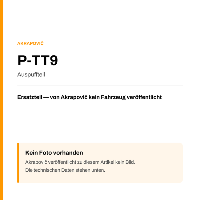Akrapovic Auspuffteil P-TT9 — Platzhalter, kein Herstellerfoto verfügbar