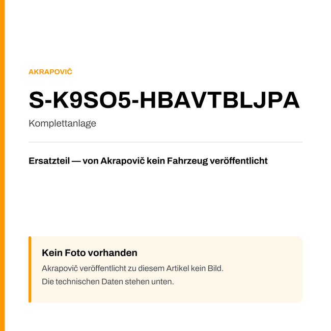 Akrapovic Komplettanlage S-K9SO5-HBAVTBLJPA — Platzhalter, kein Herstellerfoto verfügbar