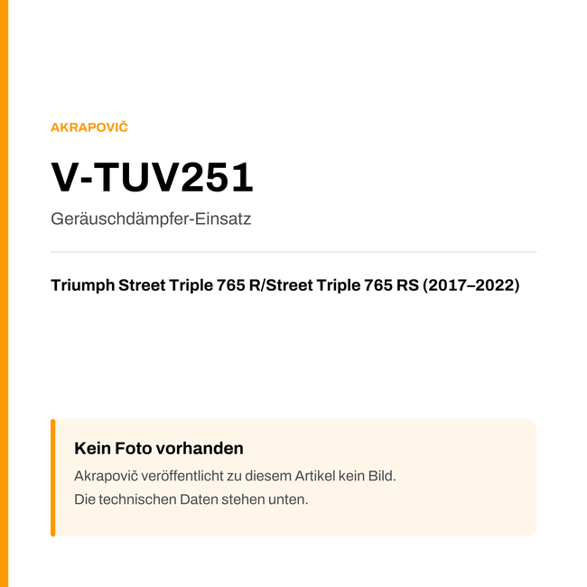 Akrapovic Geräuschdämpfer-Einsatz Triumph Street Triple 765 R / Street Triple 765 RS (17-22) V-TUV251 — Platzhalter, kein Herstellerfoto verfügbar